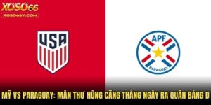 Mỹ Vs Paraguay